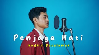 Penjaga hati  Nadhif Basalamah  cover by Fadil [upl. by Jennica]