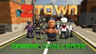 ZTown Zombie Challenge [upl. by Ribaudo]