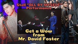 STELL quotAll by myselfquot PERFORMANCE got a WOW from Mr David Foster [upl. by Arutak]