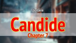 Candide Audiobook Chapter 7 [upl. by Yearwood]