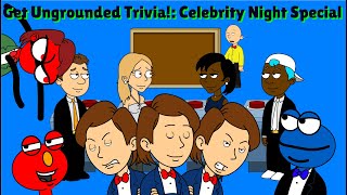 Get Ungrounded Trivia Celebrity Night Special Full Version [upl. by Ehud366]