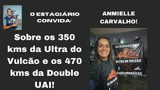 Live 503 com a Ultramaratonista Anmiele Carvalho sobre a Ultra do Vulcão e Double UAI [upl. by Kirch]