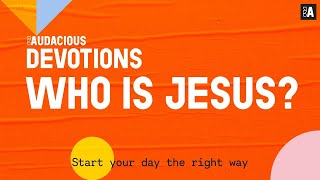 Audacious Devotions  Friday 5th April 2024 [upl. by Jak767]