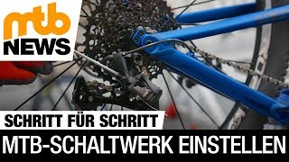 MTBSchaltwerk einstellen Schritt für Schritt [upl. by Minsk231]