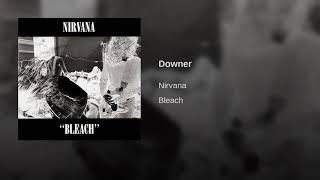 Downer  Nirvana [upl. by Deva]