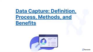 Data Capture Definition Process Methods and Benefits [upl. by Anne-Marie]