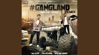 Gangland Remix [upl. by Mabel]