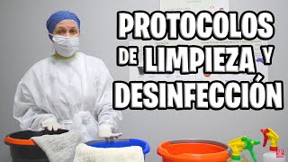 ✅ PROTOCOLOS de LIMPIEZA y DESINFECCIÓN 🏣🚑 [upl. by Eentruoc]