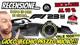 F1 23 RECENSIONE NON PER quotFANBOYquot 💥 RICICLONE AL 95  VALE 80100€ [upl. by Dalli318]