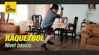 Raquetbol Nivel Básico [upl. by Swain74]