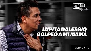 Lupita Dalessio golpeó a mi mamá  Se lo dijo  Clips [upl. by Rebme28]