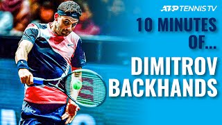 10 Minutes Of Gorgeous Grigor Dimitrov Backhands [upl. by Laeria]