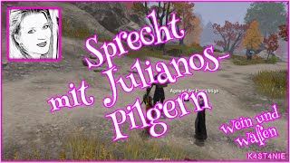 ESO  Wein und Waffen  Sprecht mit den JulianosPilgern [upl. by Maziar616]