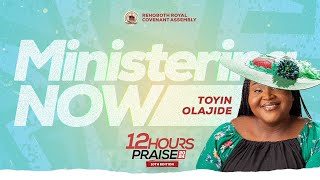 TOYIN OLAJIDE  12 HOURS PRAISE 2024  REHOBOTH ROYAL COVENANT ASSEMBLY [upl. by Ahsiekahs]