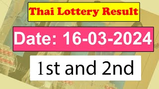 Thai Lottery Result today  Thailand Lottery 16 March 2024 Result today [upl. by Diahann]