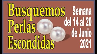 BUSQUEMOS PERLAS ESCONDIDAS 1420 de Junio 2021 [upl. by Yluj]