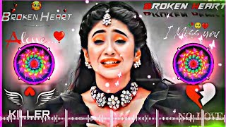 Mohabbat Ka Gam Hai😭 DJ remix🥀 Heart Touching Love Song  Hindi Sad Song  DNO Series [upl. by Amelina]