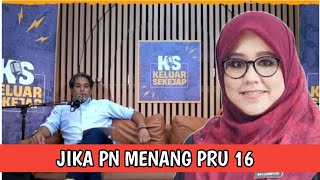 Apa akan jadi jika PN kuasai pru16 [upl. by Geffner]