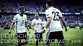 EM 2016  Deutschland Alle Tore amp Highlights [upl. by Gayla]