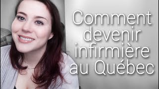 Comment devenir infirmière autorisée au Québec [upl. by Patricia]