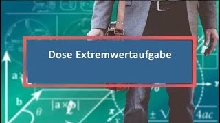 Dose Extremwertaufgabe [upl. by Bassett105]