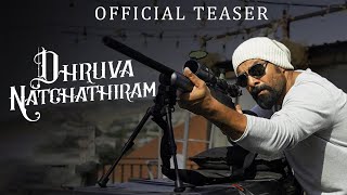 Dhruva Natchathiram  Official Teaser  Chiyaan Vikram  Gautham Vasudev Menon [upl. by Yerffoeg615]