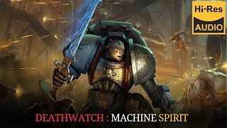 WARHAMMER 40000 Lore  Deathwatch Machine Spirit by Nick Kyme audio book 2024 [upl. by Prudence]