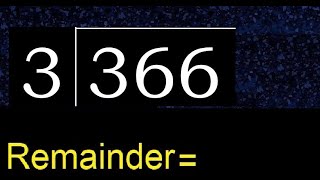 Divide 366 by 3  remainder  Division with 1 Digit Divisors  How to do [upl. by Arbas]