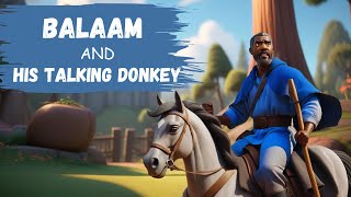 BALAAM AND HIS TALKING DONKEY  ANIMATED BIBLE STORY [upl. by Hanover]