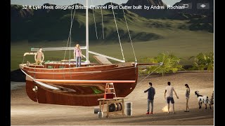 32 ft Lyle Hess designed Bristol Channel Pilot Cutter built by Andrei Rochian [upl. by Revolc467]