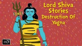 Lord Shiva Stories  Destruction Of Yagna  Animated Stories from Shiva Purana [upl. by Acilejna]