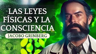 Ensayo LEYES FÍSICAS Y CONSCIENCIA por Jacobo Grinberg [upl. by Anid]