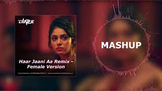 Haar Jaani Aa Remix  Female Version Best Punjabi Sad Song [upl. by Belcher]