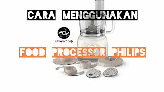 Cara Menggunakan Food Processor Philips [upl. by Schramke]