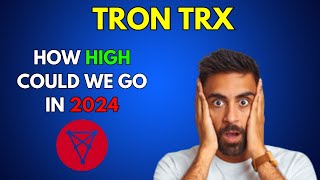 How High can TRON TRX go in 2024 [upl. by Esikram]