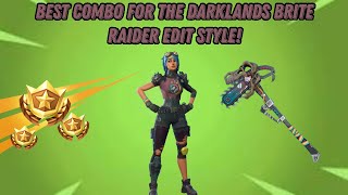 BEST COMBO FOR THE DARKLANDS BRITE RAIDER EDIT STYLE [upl. by Sherlock]