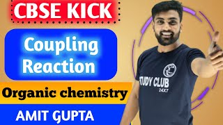 Coupling Reaction  Coupling Reaction Class 12  Name Reaction  Amit Gupta  NEET  CBSE  JEE [upl. by Chil11]