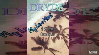 My Lese Mori 2024 DRYDE FT Essex Kose  Chris Kostis La Korai Sounds [upl. by Reve]