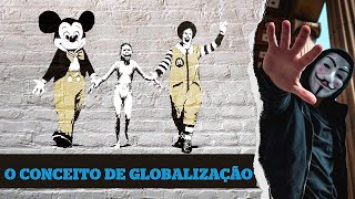 O que é Globalização [upl. by Adnamas]