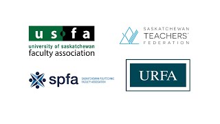 STF USask URegina and Sask Polytechnic Faculty Associations [upl. by Lundin]