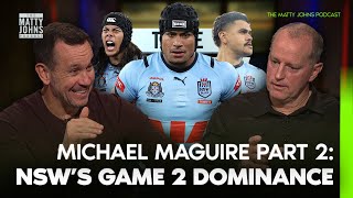 Michael Maguire breaks down State of Origin Game 2  The Matty Johns Podcast  Fox League [upl. by Ruperta563]