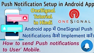 How to implement Push Notification in android app OneSignal push notification integration setup [upl. by Llenor]