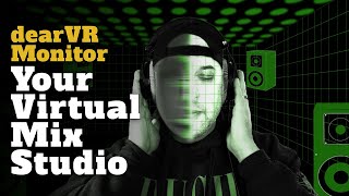 DearVR Monitor Review  Your Personal Virtual Mixing Studio [upl. by Onaicram]