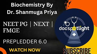 Biochemistry Prepledder 60Main Lectures📖📚by DrShanmuga Priya youtube Neetpg [upl. by Sklar]