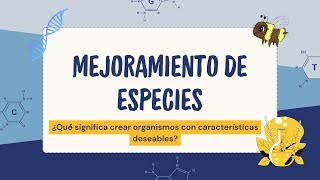 Mejoramiento de especies [upl. by Letnuhs]