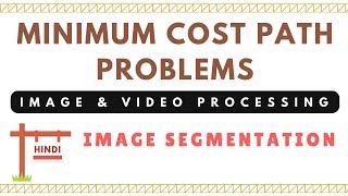 Global processing via Graph  Minimum Cost path  Image and Video Processing [upl. by Oliana298]