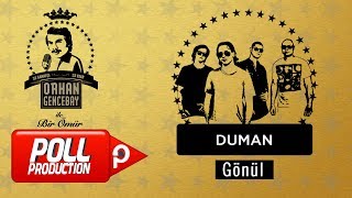 Duman  Gönül  Orhan Gencebay İle Bir Ömür vol1  Official Audio [upl. by Eiggem]