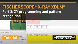 FISCHER│FISCHERSCOPE XRAY XDLM Part 3 XY Programming and Pattern Recognition [upl. by Thebault]