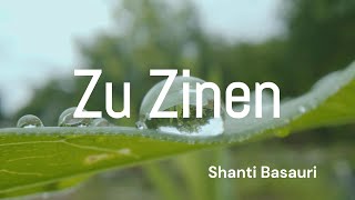 Shanti Basauri  Zu Zinen Lyric video [upl. by Sila]