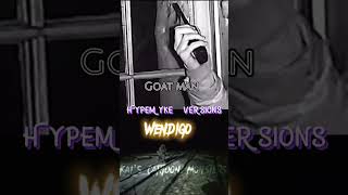 Goat man vs Wendigo HypeMyke versions [upl. by Dich271]